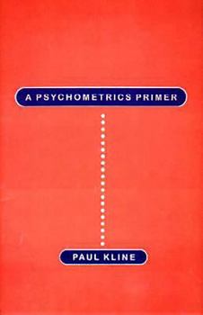 Paperback A Psychometrics Primer Book