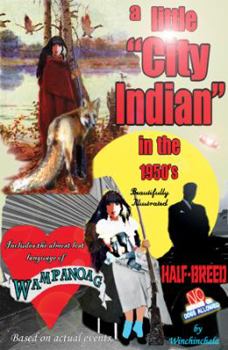 Paperback A Little "City Indian in the 1950's Book