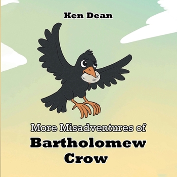 Paperback More Misadventures of Bartholomew Crow Book