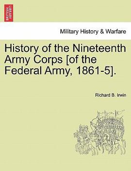 Paperback History of the Nineteenth Army Corps [of the Federal Army, 1861-5]. Book