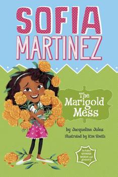 The Marigold Mess - Book  of the Sofía Martínez