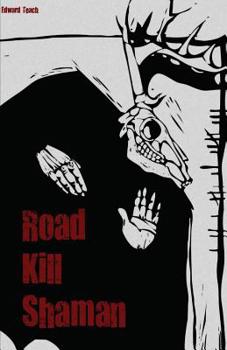 Paperback Road Kill Shaman Book