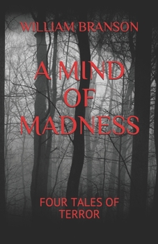 Paperback A Mind of Madness: Four Tales of Terror Book