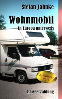 Paperback Wohnmobil: In Europa unterwegs [German] Book