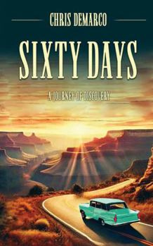 Paperback Sixty Days: A Journey of Discovery Book