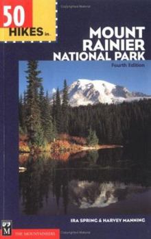 Paperback 50 Hikes in Mount Rainier National Park Book