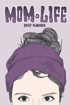 Paperback Mom Life: Daily Planner Book