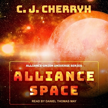 Alliance Space (Alliance-Union Universe) - Book #2 of the Company Wars