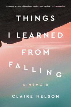 Hardcover Things I Learned from Falling: A Memoir Book