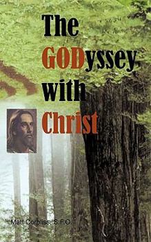 Paperback The Godyssey with Christ Book