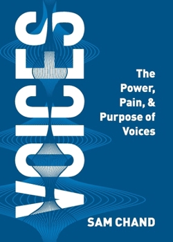 Paperback Voices: The Power, Pain, & Purpose of Voices Book