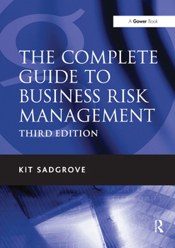 Paperback The Complete Guide to Business Risk Management Book