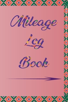 Paperback Mileage Log Book: Mileage Tracker For Business or Personal Book