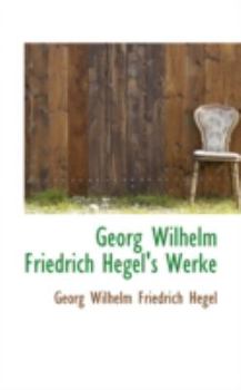 Paperback Georg Wilhelm Friedrich Hegel's Werke Book