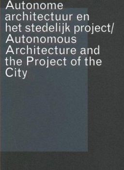 Paperback OASE 62: Autonomous Architecture and the Project of the City Book