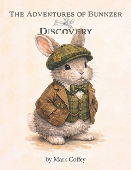 Paperback The Adventures of Bunnzer: Discovery Book
