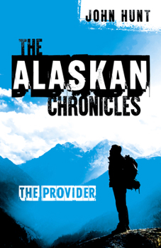 Paperback The Alaskan Chronicles: The Provider Book