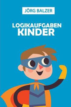Paperback Logikaufgaben Kinder: Kakuro 6x6 [German] Book