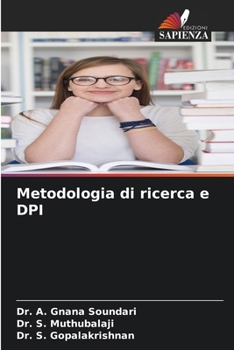 Metodologia di ricerca e DPI (Italian Edition)