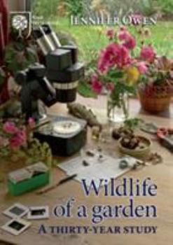 Hardcover Wildlife of a Garden: A Thirty-year Study Book