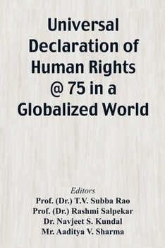 Universal Declaration of Human Rights @ 75 In a Globalized World