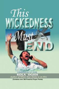 Paperback This Wickedness Must End Book