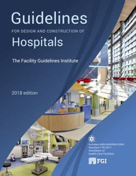 Paperback 2018 FGI Guidelines for Design and Construction of Hospitals Book