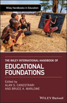 Hardcover The Wiley International Handbook of Educational Foundations Book