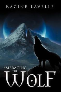 Paperback Embracing the Wolf Book