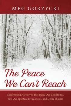 Paperback The Peace We Can't Reach Book