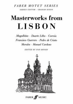 Paperback Masterworks from Lisbon: Satb, a Cappella, Score Book
