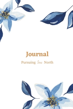 Paperback Journal with Pursuing true North Book