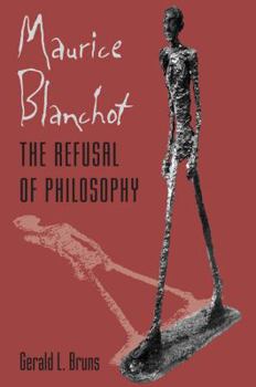 Hardcover Maurice Blanchot: The Refusal of Philosophy Book