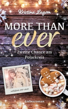 Paperback More than ever: Zweite Chance am Polarkreis [German] Book