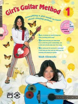 Paperback Girl's Guitar Method, Bk 1: Everything a Girl Needs to Know About Playing Guitar!, Book & Enhanced CD Book