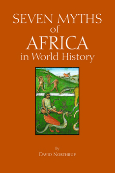 Paperback Seven Myths of Africa in World History (Myths of History: A Hackett Series) Book