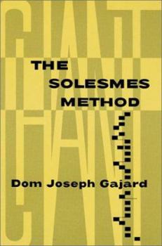 Paperback The Solesmes Method: Its Fundamental Principles and Practical Rules of Interpretation Book