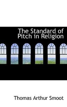 Paperback The Standard of Pitch in Religion Book
