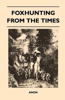 Paperback Foxhunting From the Times Book