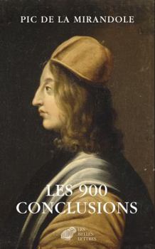 Paperback Les 900 Conclusions: Precede de la Condamnation de PIC de la Mirandole [French] Book