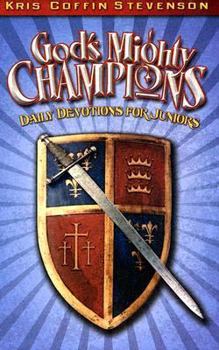 Hardcover God's Mighty Champions: Daily Devotions for Juniors Book