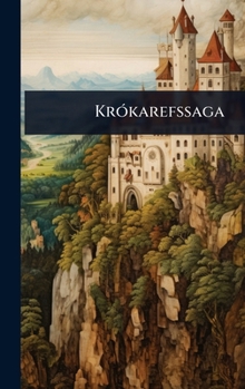 KrÃ3karefssaga (Icelandic Edition)