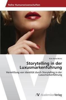 Paperback Storytelling in der Luxusmarkenführung [German] Book