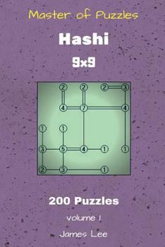 Paperback Master of Puzzles - Hashi 200 Puzzles 9x9 vol. 1 Book