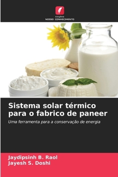 Paperback Sistema solar térmico para o fabrico de paneer [Portuguese] Book