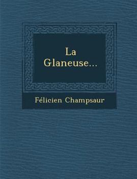 Paperback La Glaneuse... [French] Book