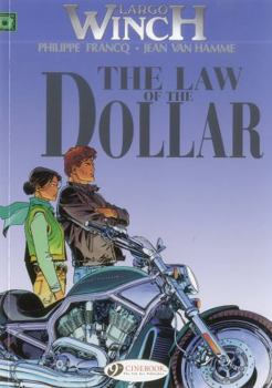 Largo Winch, tome 14 : La Loi du dollar - Book #14 of the Largo Winch