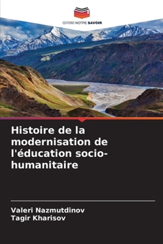 Paperback Histoire de la modernisation de l'éducation socio-humanitaire [French] Book