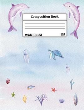 Paperback Watercolor Under the Sea Composition Book, Wide Ruled Book
