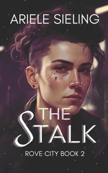 Paperback The Stalk: A science fiction retelling of Jack and the Beanstalk Book